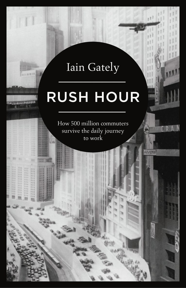 Iain Gately - Rush Hour, Inbunden