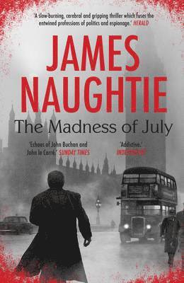 The Madness of July av James Naughtie