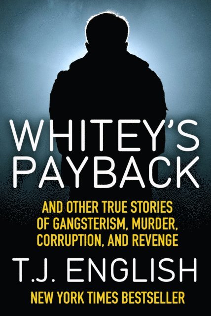 T.J. English - Whitey's Payback, E-bok