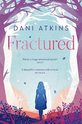 Dani Atkins - Fractured, Häftad