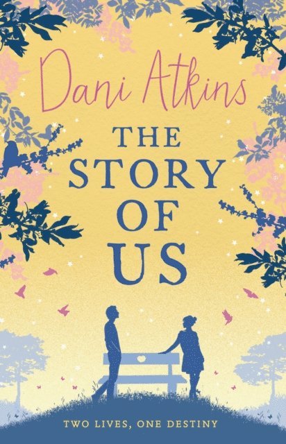 Dani Atkins - Story Of Us, E-bok