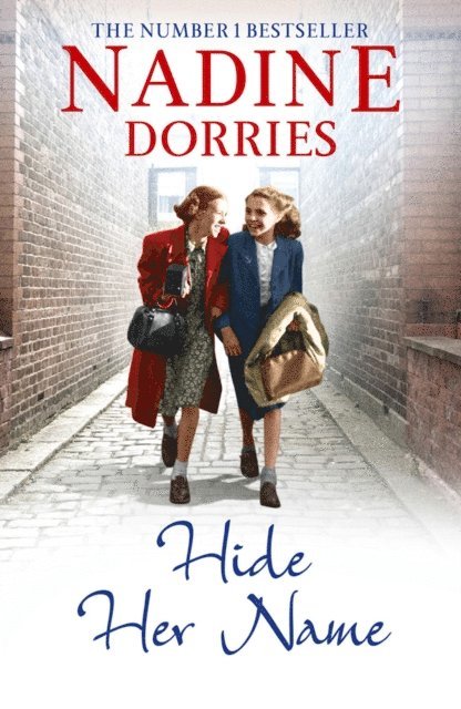 Nadine Dorries - Hide Her Name, E-bok