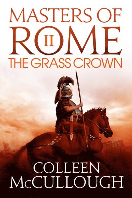 Colleen McCullough - Grass Crown, E-bok