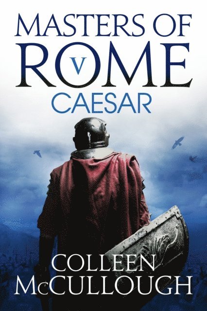 Colleen McCullough - Caesar, E-bok