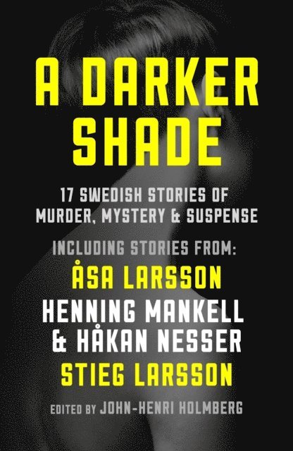 John-Henri Holmberg - Darker Shade, E-bok
