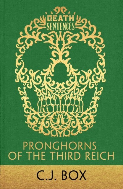 C.J. Box - Pronghorns of the Third Reich, E-bok