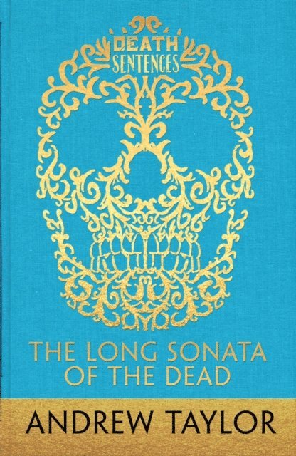 Andrew Taylor - Long Sonata of the Dead, E-bok