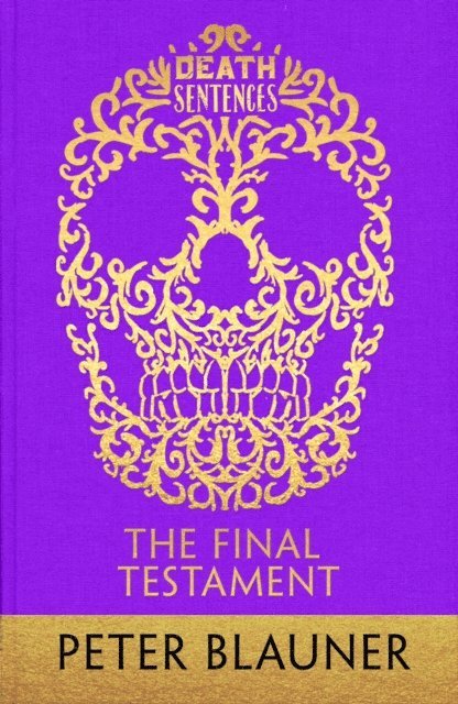Peter Blauner - Final Testament, E-bok