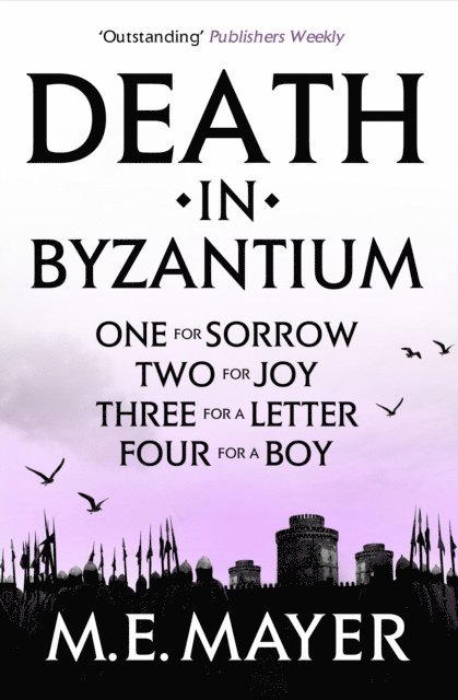 M.E. Mayer - Death in Byzantium - Box Set, E-bok
