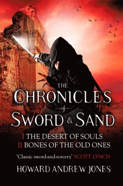 Howard Andrew Jones - Chronicle of Sword & Sand - Box Set, E-bok