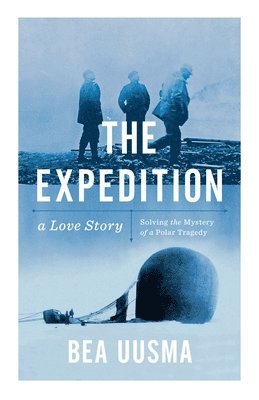 Bea Uusma - Expedition, Inbunden