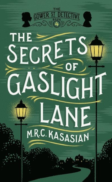 M.R.C. Kasasian - Secrets of Gaslight Lane, E-bok