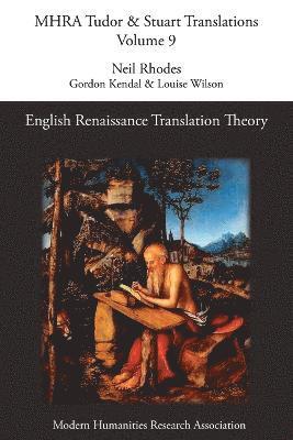 English Renaissance Translation Theory av Neil Rhodes