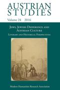 Jews, Jewish Difference and Austrian Culture (Austrian Studies 24)