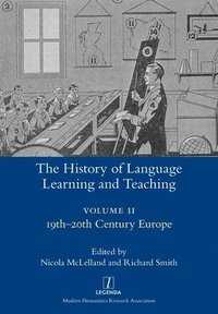 The History of Language Learning and Teaching II