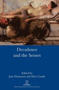 Decadence and the Senses