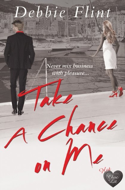 Debbie Flint - Take a Chance on Me, E-bok