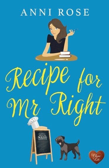 Anni Rose - Recipe for Mr Right, Häftad