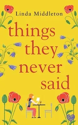 Linda Middleton - Things They Never Said, Häftad. Tillgänglighet: Lägg i varukorg