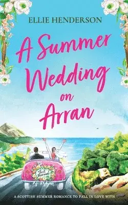 Ellie Hnderson - Summer Wedding on Arran, Häftad. Tillgänglighet: Lägg i varukorg