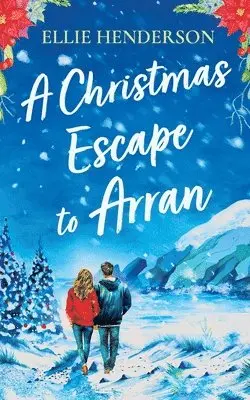 Ellie Henderson - Christmas Escape to Arran, Häftad. Tillgänglighet: Lägg i varukorg
