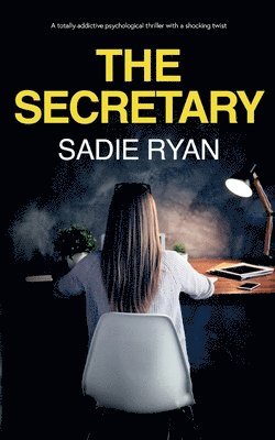 Sadie Ryan - Secretary, Häftad