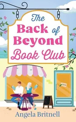 Angela Britnell - Back of Beyond Book Club, Häftad. Tillgänglighet: Lägg i varukorg