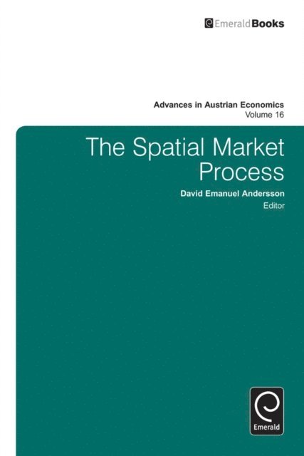 David Emanuel Andersson - Spatial Market Process, E-bok