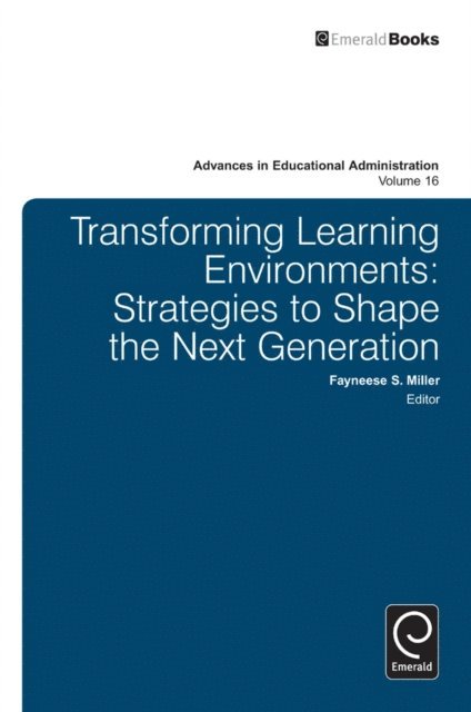 Fayneese Miller - Transforming Learning Environments, E-bok