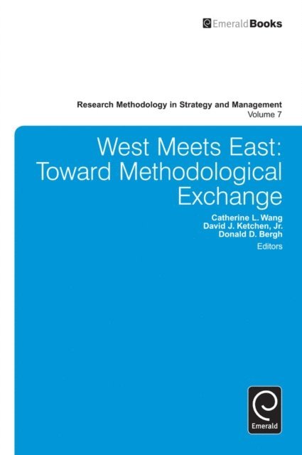 Donald D. Bergh, David J. Ketchen Jr., Catherine L. Wang - West Meets East, E-bok