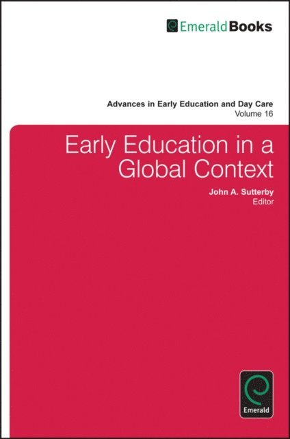 John A. Sutterby - Early Education in a Global Context, E-bok