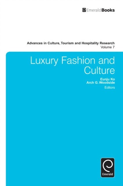 Eunju Ko, Arch G. Woodside - Luxury Fashion and Culture, E-bok