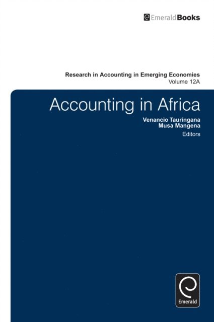 Musa Mangena, Joshua Abor, Kojo Menyah, Venancio Tauringana - Accounting in Africa, E-bok