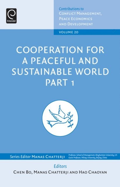 Hou Na, Manas Chatterji, Chen Bo - Cooperation for a Peaceful and Sustainable World, E-bok