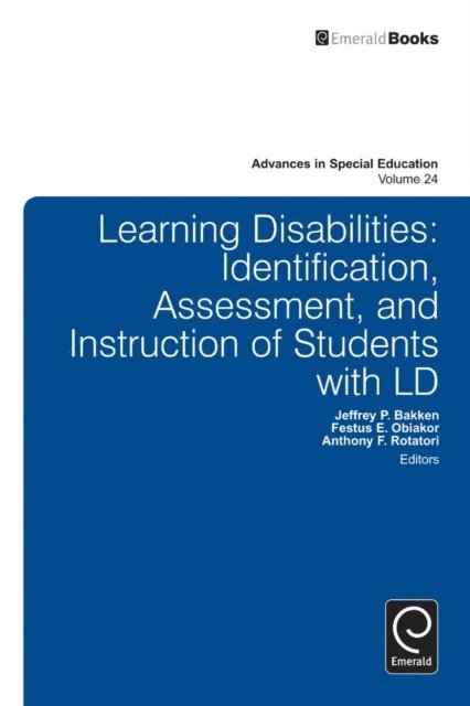 Anthony F. Rotatori, Festus E. Obiakor, Jeffrey P. Bakken - Learning Disabilities, E-bok