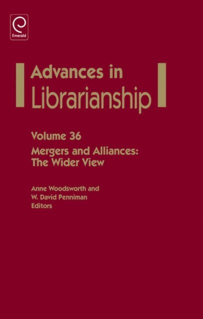 W. David Penniman, Anne Woodsworth - Mergers and Alliances, E-bok