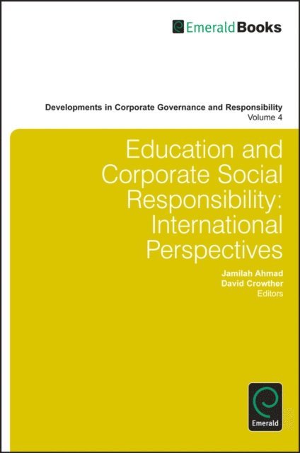 David Crowther, Jamilah Ahmad - Education and Corporate Social Responsibility, E-bok