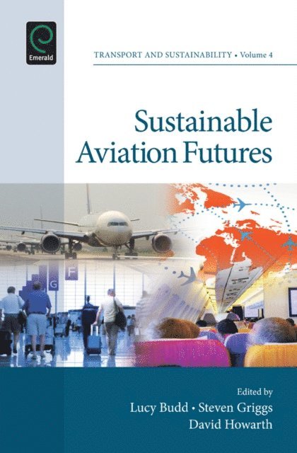 David Howarth, Steven Griggs, Lucy Budd - Sustainable Aviation Futures, E-bok