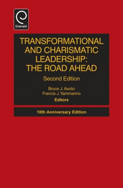 Francis J. Yammarino, Bruce J. Avolio - Transformational and Charismatic Leadership, E-bok
