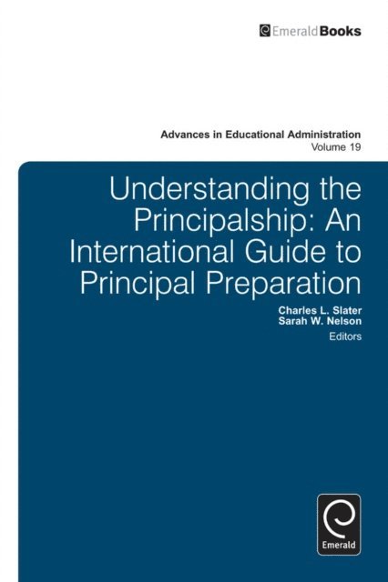 Sarah W. Nelson, Charles L. Slater - Understanding the Principalship, E-bok