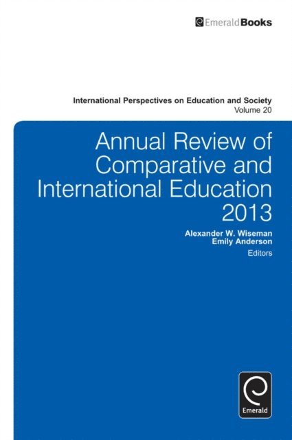 Alexander W. Wiseman - Annual Review of Comparative and International Education 2013, E-bok