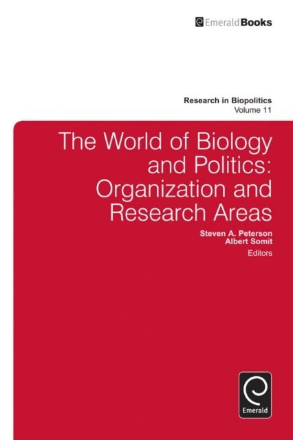 Albert Somit, Steven A. Peterson - World of Biology and Politics, E-bok