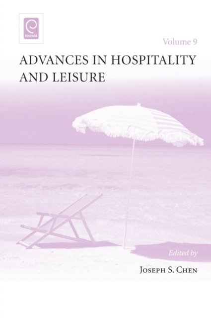 Joseph S. Chen - Advances in Hospitality and Leisure, E-bok