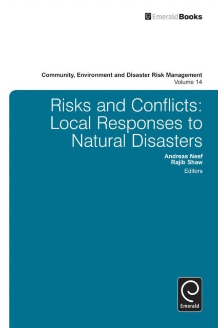 Rajib Shaw, Andreas Neef - Risk and Conflicts, E-bok