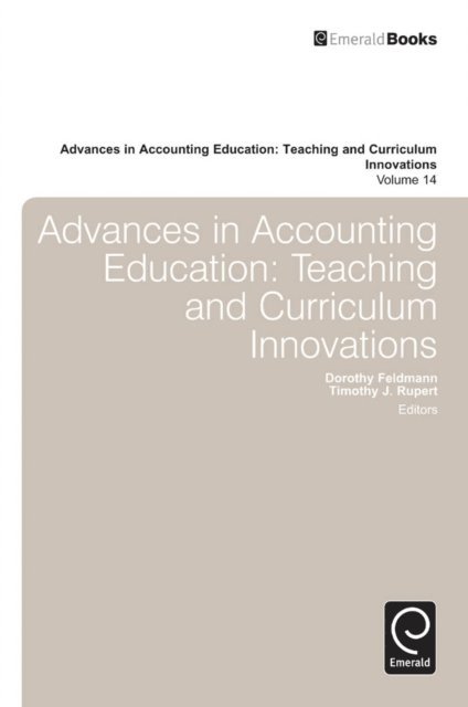 Timothy J. Rupert, Dorothy Feldmann - Advances in Accounting Education, E-bok