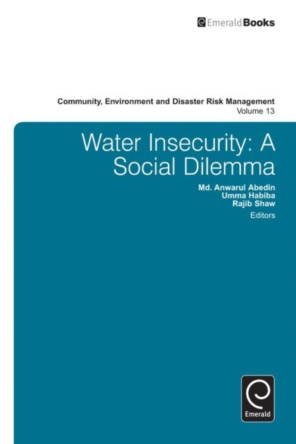Rajib Shaw, Umma Habiba, M. A. Abedin - Water Insecurity, E-bok