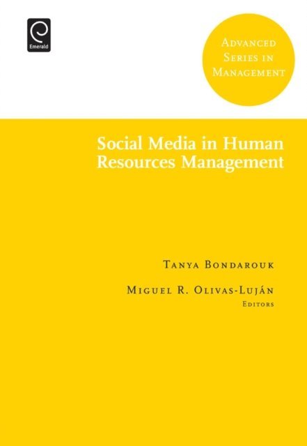 Tanya Bondarouk, Miguel R. Olivas-Lujan - Social Media in Human Resources Management, E-bok