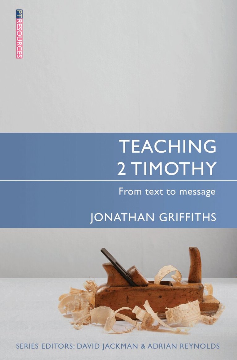 Jonathan Griffiths - Teaching 2 Timothy, Häftad