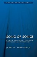 Song of Songs: A Biblical-Theological, Allegorical, Christological Interpretation