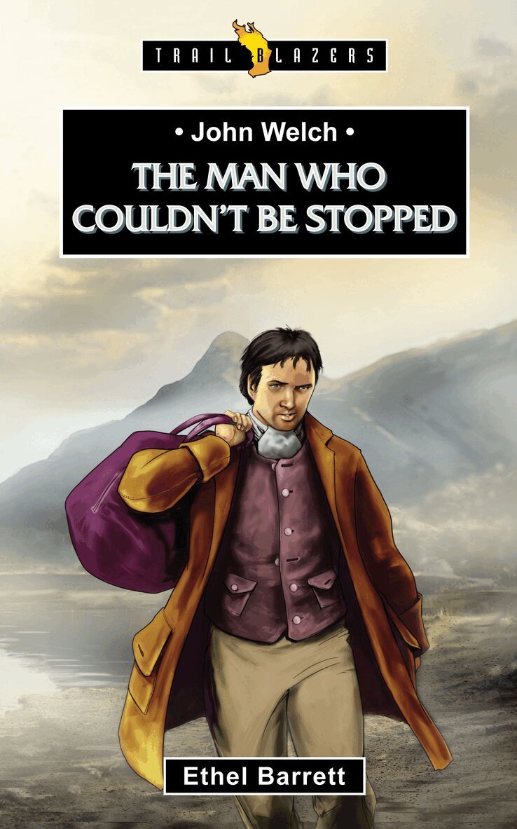Ethel Barrett - John Welch: The Man Who Couldn't Be Stopped, Häftad